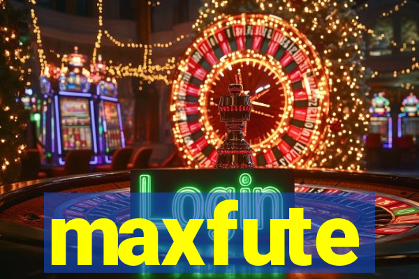 maxfute