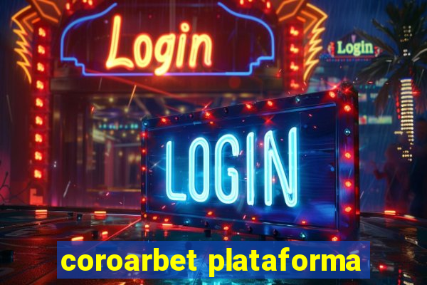 coroarbet plataforma