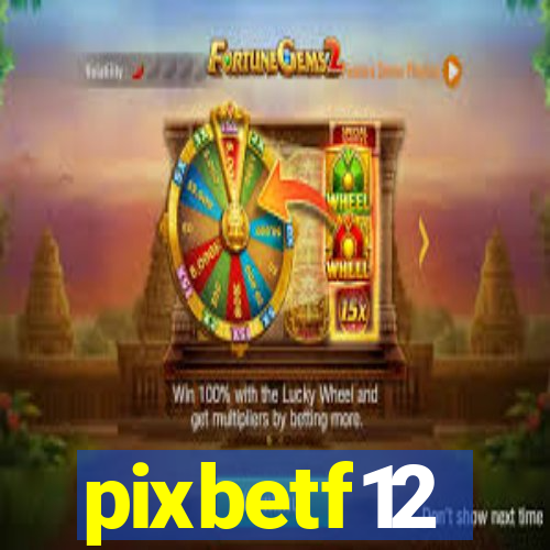 pixbetf12