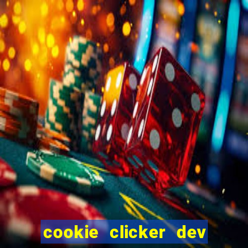 cookie clicker dev tools code