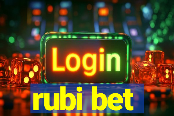 rubi bet