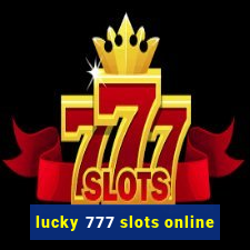 lucky 777 slots online