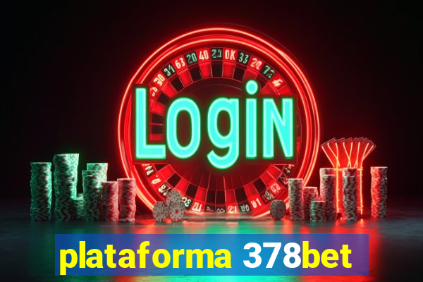 plataforma 378bet