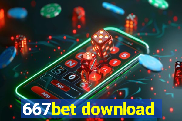 667bet download