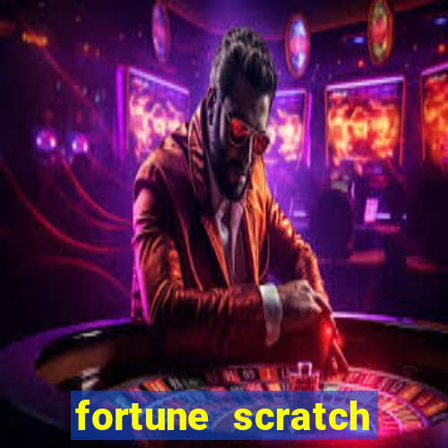 fortune scratch life paga mesmo