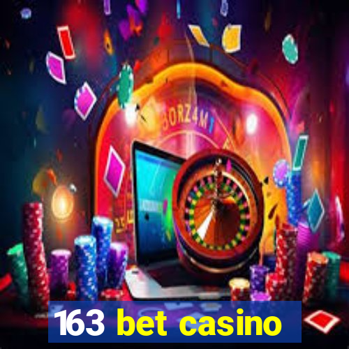 163 bet casino