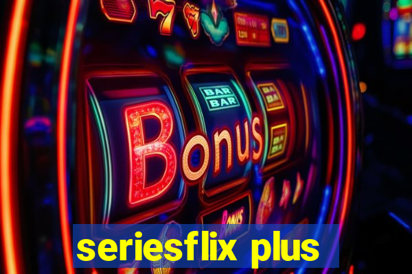 seriesflix plus