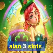 alan 3 slots