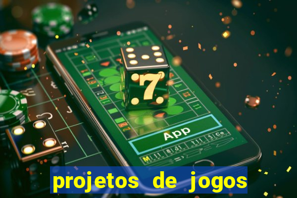 projetos de jogos internos escolares