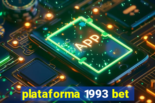 plataforma 1993 bet