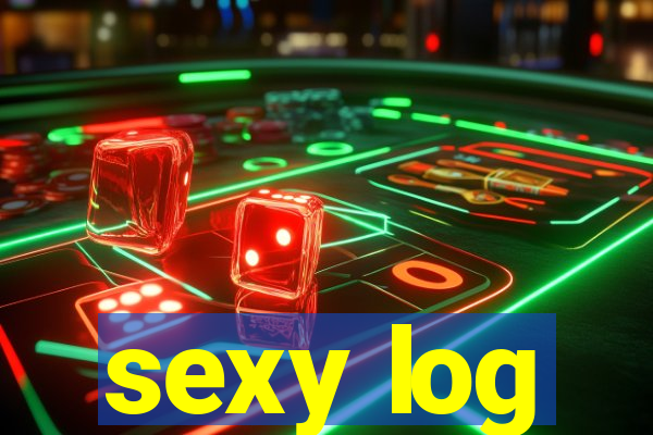 sexy log