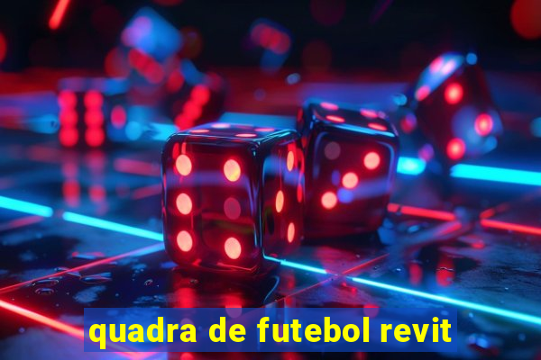 quadra de futebol revit