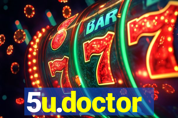 5u.doctor