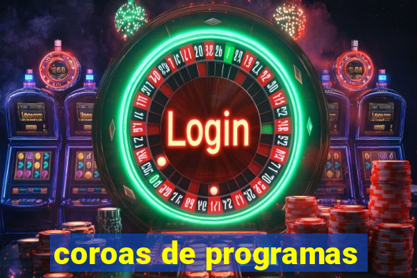 coroas de programas