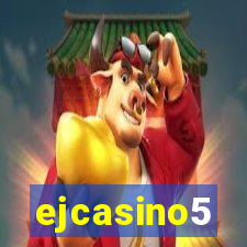 ejcasino5