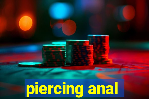 piercing anal