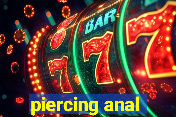 piercing anal