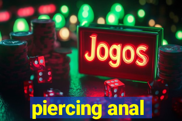 piercing anal