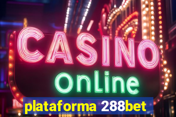 plataforma 288bet