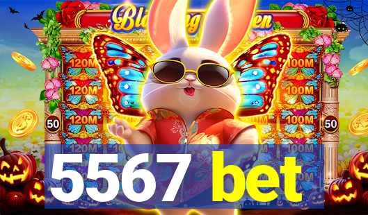 5567 bet