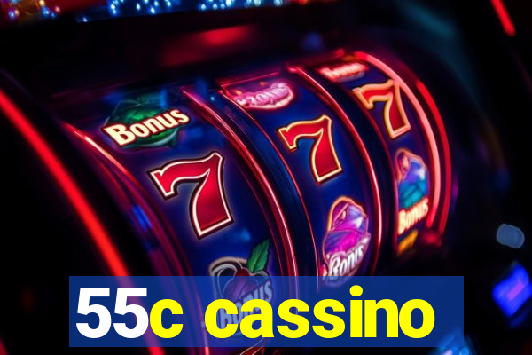 55c cassino