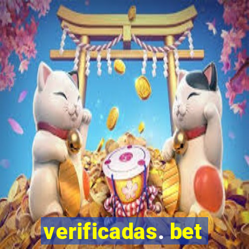 verificadas. bet