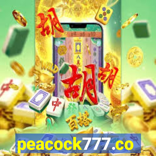 peacock777.co