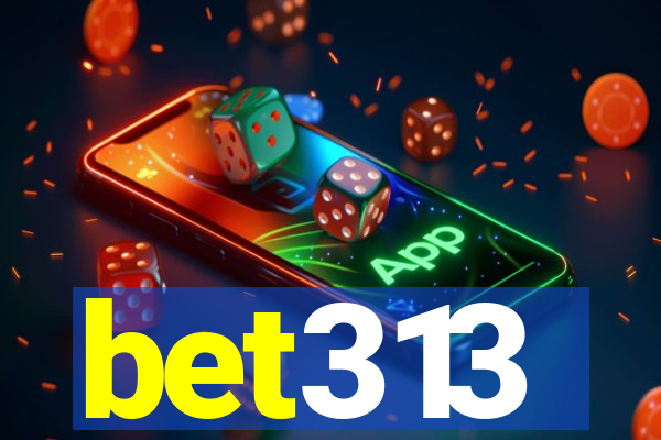 bet313