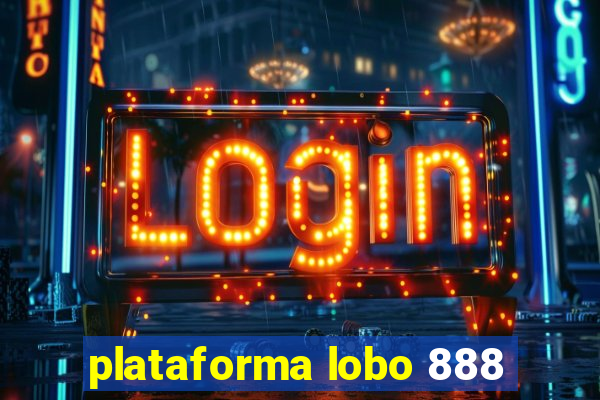 plataforma lobo 888