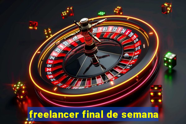 freelancer final de semana