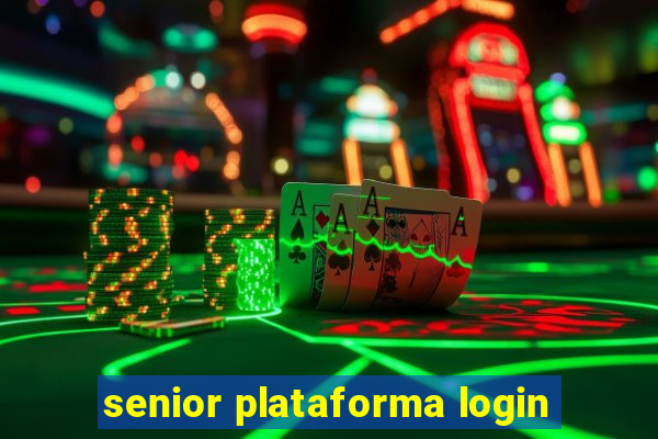 senior plataforma login