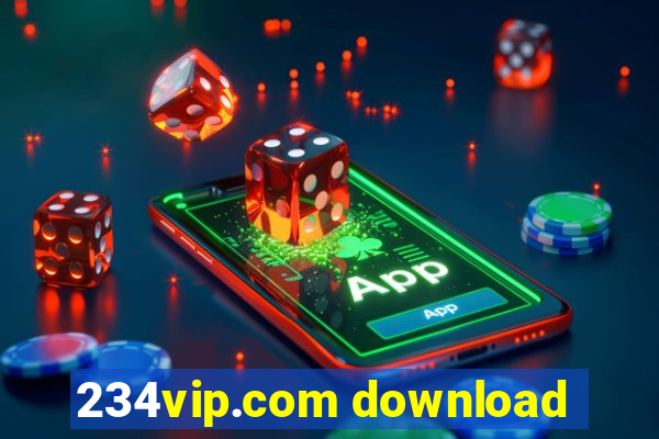 234vip.com download