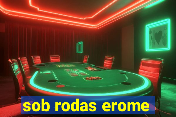 sob rodas erome