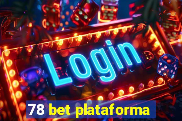 78 bet plataforma