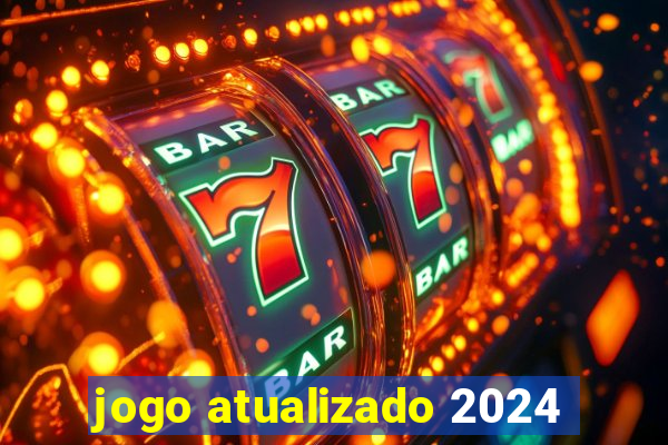 jogo atualizado 2024