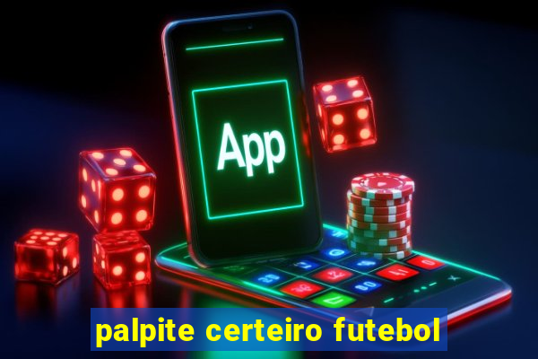 palpite certeiro futebol