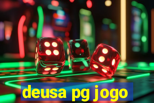 deusa pg jogo