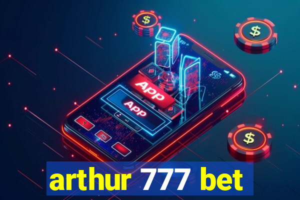 arthur 777 bet