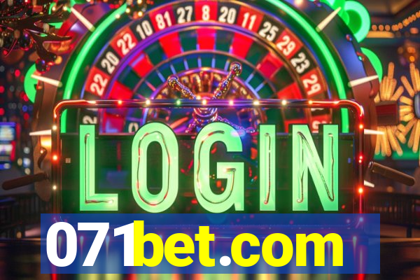 071bet.com