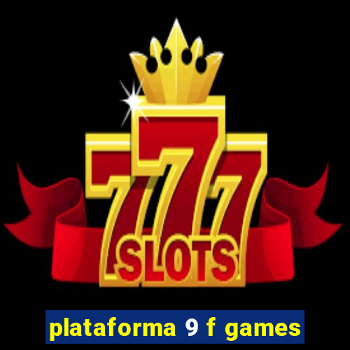 plataforma 9 f games