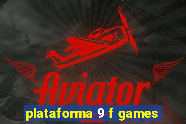 plataforma 9 f games