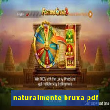 naturalmente bruxa pdf