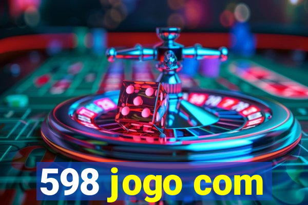 598 jogo com