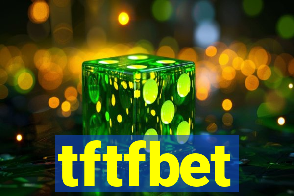 tftfbet