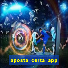 aposta certa app jogo do bicho