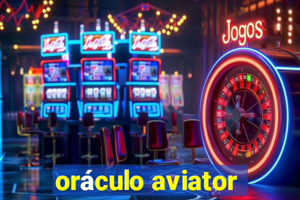 oráculo aviator