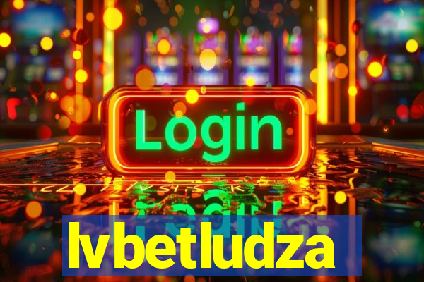 lvbetludza