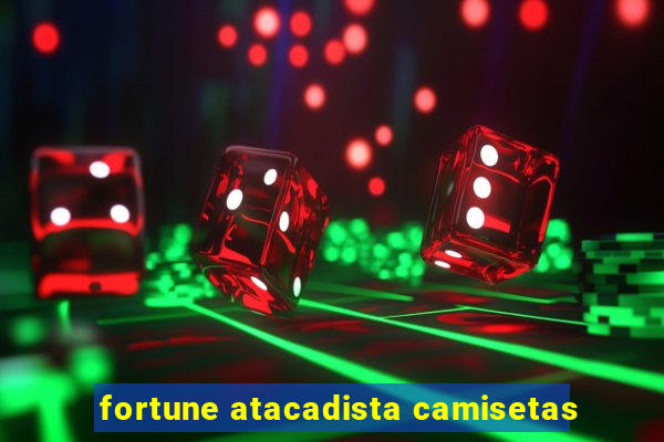 fortune atacadista camisetas