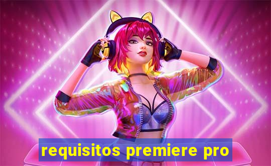 requisitos premiere pro