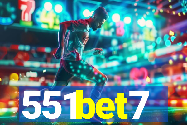 551bet7